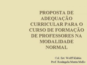 PROPOSTA DE ADEQUAO CURRICULAR PARA O CURSO DE