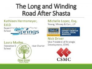 The Long and Winding Road After Shasta Kathleen