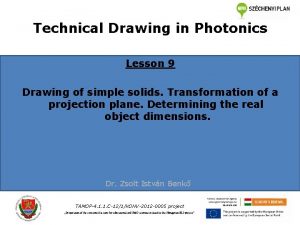 Technical Drawing in Photonics Lesson 9 Drawing of