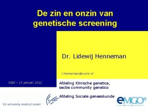 De zin en onzin van genetische screening Genetische