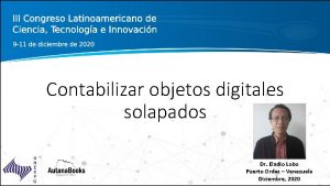 Contabilizar objetos digitales solapados Dr Eladio Lobo Puerto