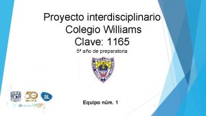 Proyecto interdisciplinario Colegio Williams Clave 1165 5 ao