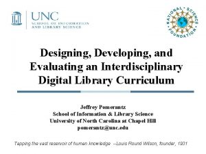 Designing Developing and Evaluating an Interdisciplinary Digital Library
