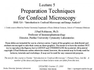 Lecture 5 Preparation Techniques for Confocal Microscopy BMS