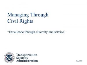 Managing Through Civil Rights Excellence through diversity and
