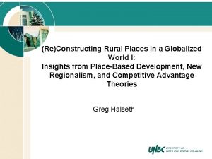 ReConstructing Rural Places in a Globalized World I