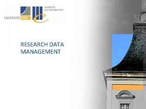 RESEARCH DATA MANAGEMENT INTRODUCTION Research Data Management Digital