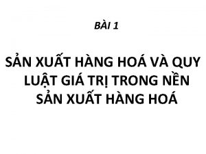 BI 1 SN XUT HNG HO V QUY