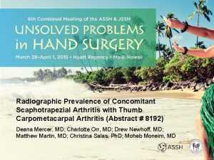 Radiographic Prevalence of Concomitant Scaphotrapezial Arthritis with Thumb