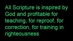 All Scripture is inspired by God and profitable