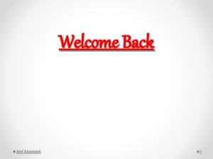 Welcome Back Atef Abuelaish 1 Welcome Back Time