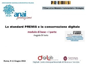 Lo standard PREMIS e la conservazione digitale modulo