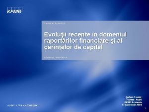 FINANCIAL SERVICES Evoluii recente n domeniul raportrilor financiare
