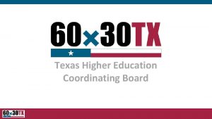 Texas Higher Education Coordinating Board Compliance Monitoring Texas