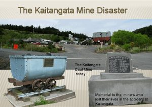 The Kaitangata Mine Disaster The Kaitangata Coal Mine