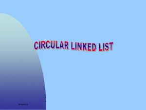 SRMMCA Circular Linked List CLL The Last node