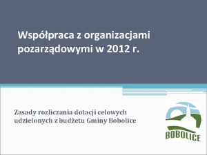 Wsppraca z organizacjami pozarzdowymi w 2012 r Zasady