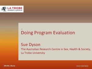 Doing Program Evaluation Sue Dyson The Australian Research