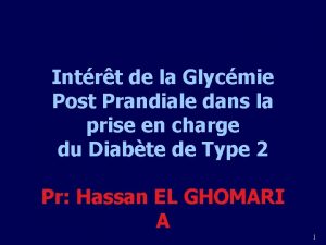 Intrt de la Glycmie Post Prandiale dans la