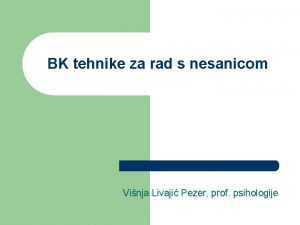 BK tehnike za rad s nesanicom Vinja Livaji