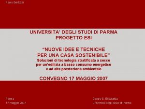 Paolo Bertozzi UNIVERSITA DEGLI STUDI DI PARMA PROGETTO