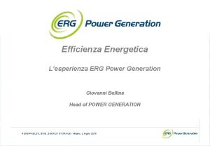 Efficienza Energetica Lesperienza ERG Power Generation Giovanni Bellina