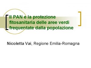 Il PAN e la protezione fitosanitaria delle aree