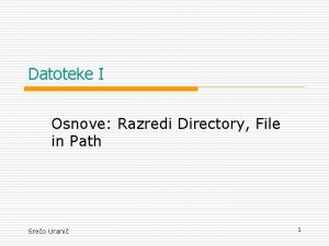 Datoteke I Osnove Razredi Directory File in Path