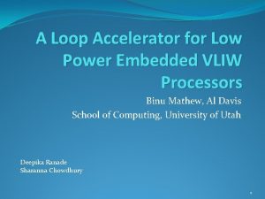 A Loop Accelerator for Low Power Embedded VLIW