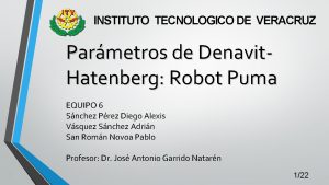 INSTITUTO TECNOLOGICO DE VERACRUZ Parmetros de Denavit Hatenberg