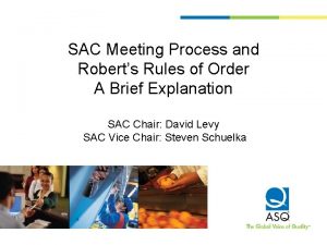 SAC Meeting Process and Roberts Rules of Order