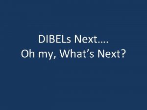 Dibels next assessment