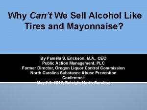 Why Cant We Sell Alcohol Like Tires and