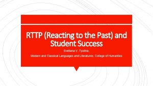 RTTP Reacting to the Past and Student Success