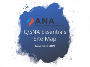 CSNA Essentials Site Map November 2019 CSNA Essentials