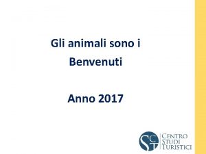 Gli animali sono i Benvenuti Anno 2017 2017