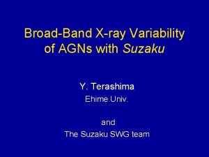 BroadBand Xray Variability of AGNs with Suzaku Y