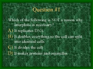 Question 1 Which of the following is NOT