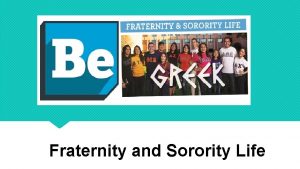 Fraternity and Sorority Life Kristen Garza Kristen Garzautrgv