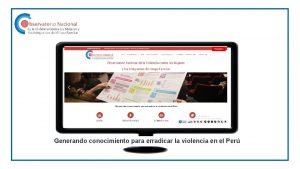 Generando conocimiento para erradicar la violencia en el