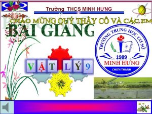 Trng THCS MINH HNG V T L 9