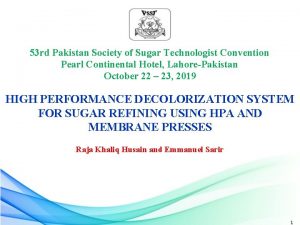 53 rd Pakistan Society of Sugar Technologist Convention