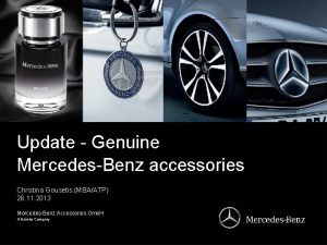 Update Genuine MercedesBenz accessories Christina Gousetis MBAATP 26