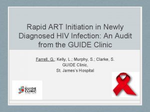 Rapid ART Initiation in Newly Diagnosed HIV Infection