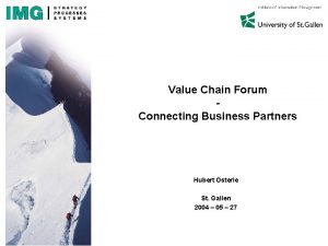 Value Chain Forum Connecting Business Partners Hubert sterle