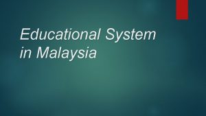 Level of education in malaysia