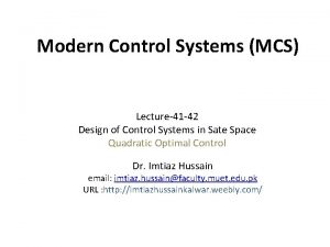 Modern Control Systems MCS Lecture41 42 Design of