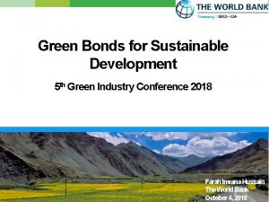 Green Bonds for Sustainable Development 5 th Green