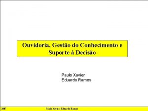 Ouvidoria Gesto do Conhecimento e Suporte Deciso Paulo