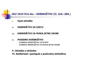 Ob Z 2015 Peti dio SKRBNITVO l 218